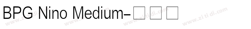 BPG Nino Medium字体转换